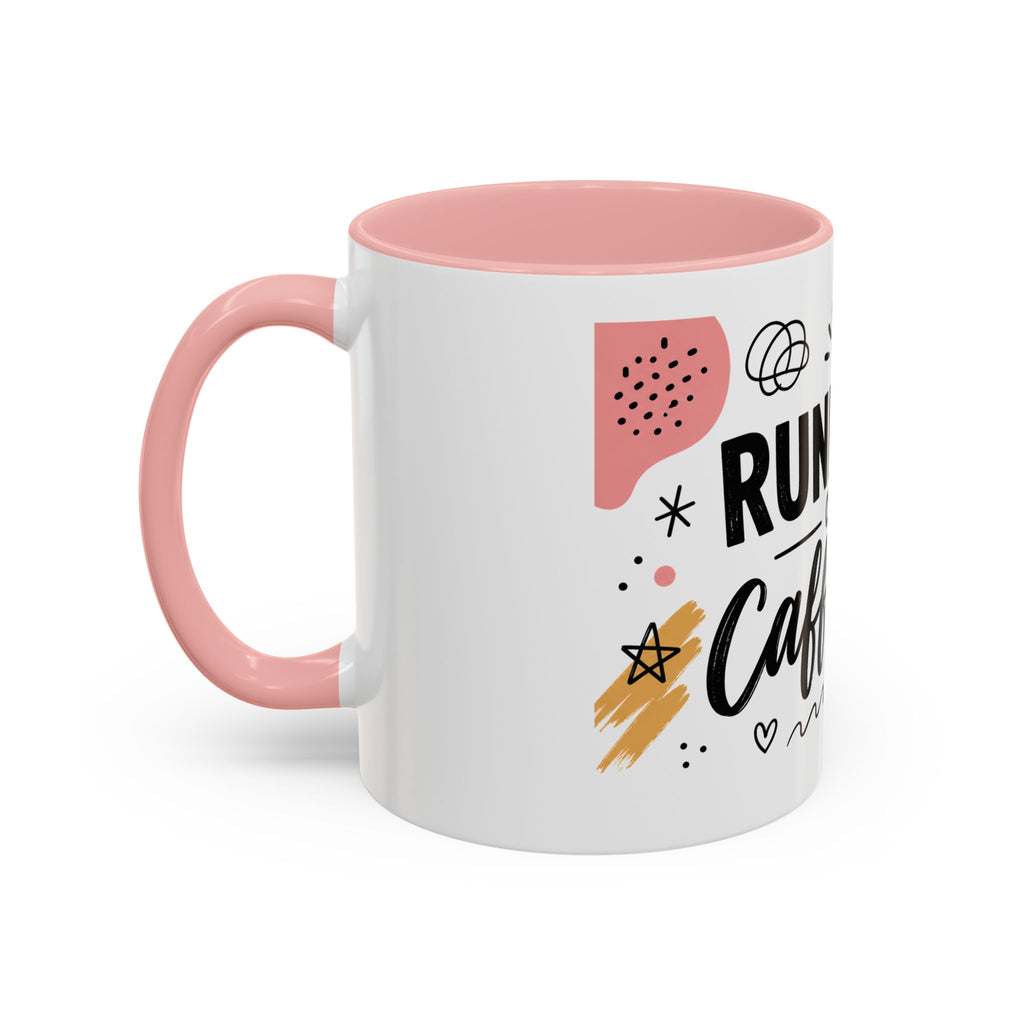 Running on Caffeine Coffee Mug — Funny Inspirational Accent Mug for Coffee Lovers (11/15oz)