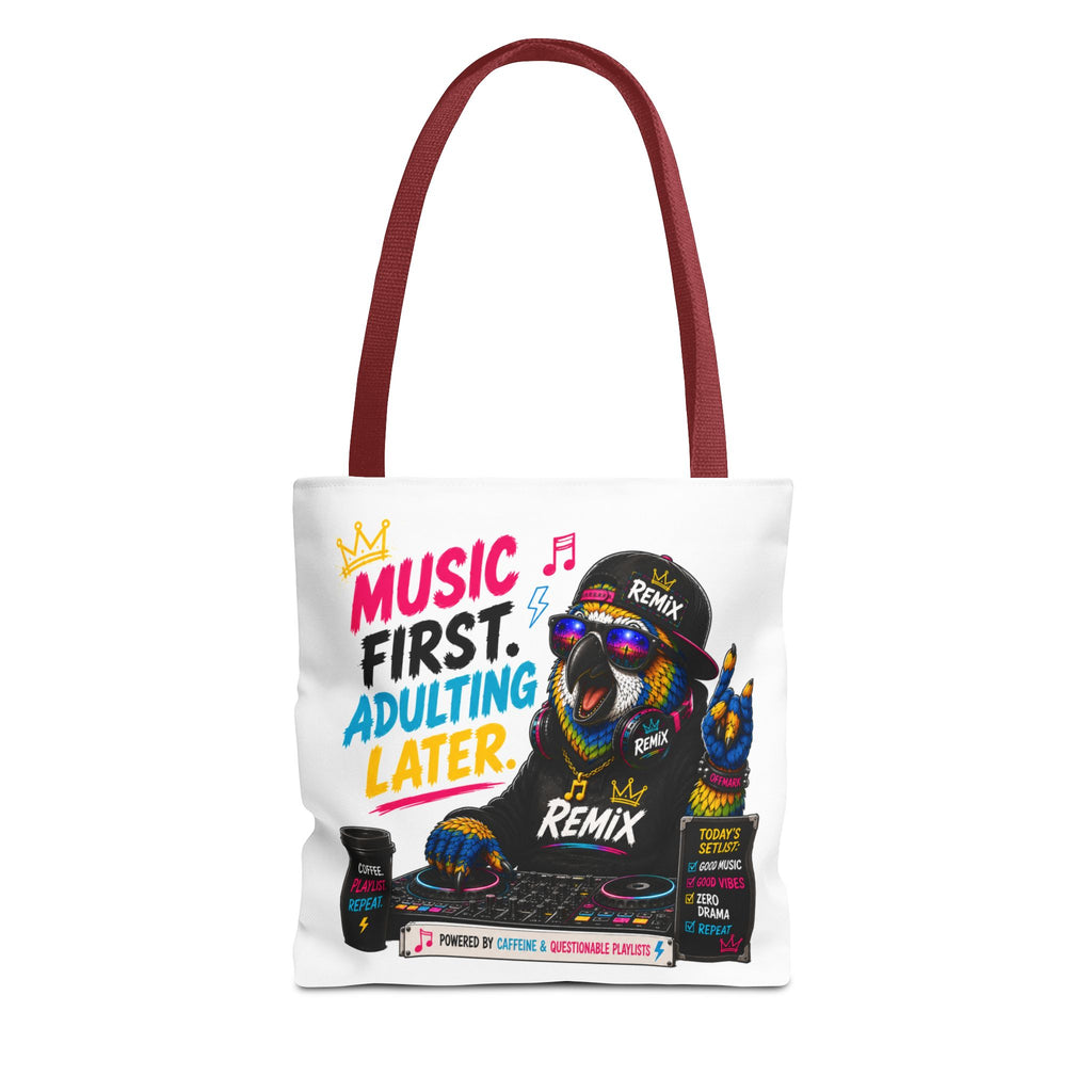 "Music First. Adulting Later." Remix the Parrot-Graphic Tote