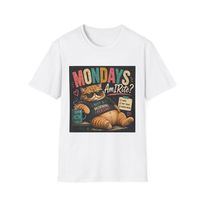 T-Shirt — “Mondays Am I Rite?” Funny Cat Graphic Tee