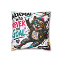 "Normal Was Never The Goal" Throw Pillowcase— Ziggy the Raccoon