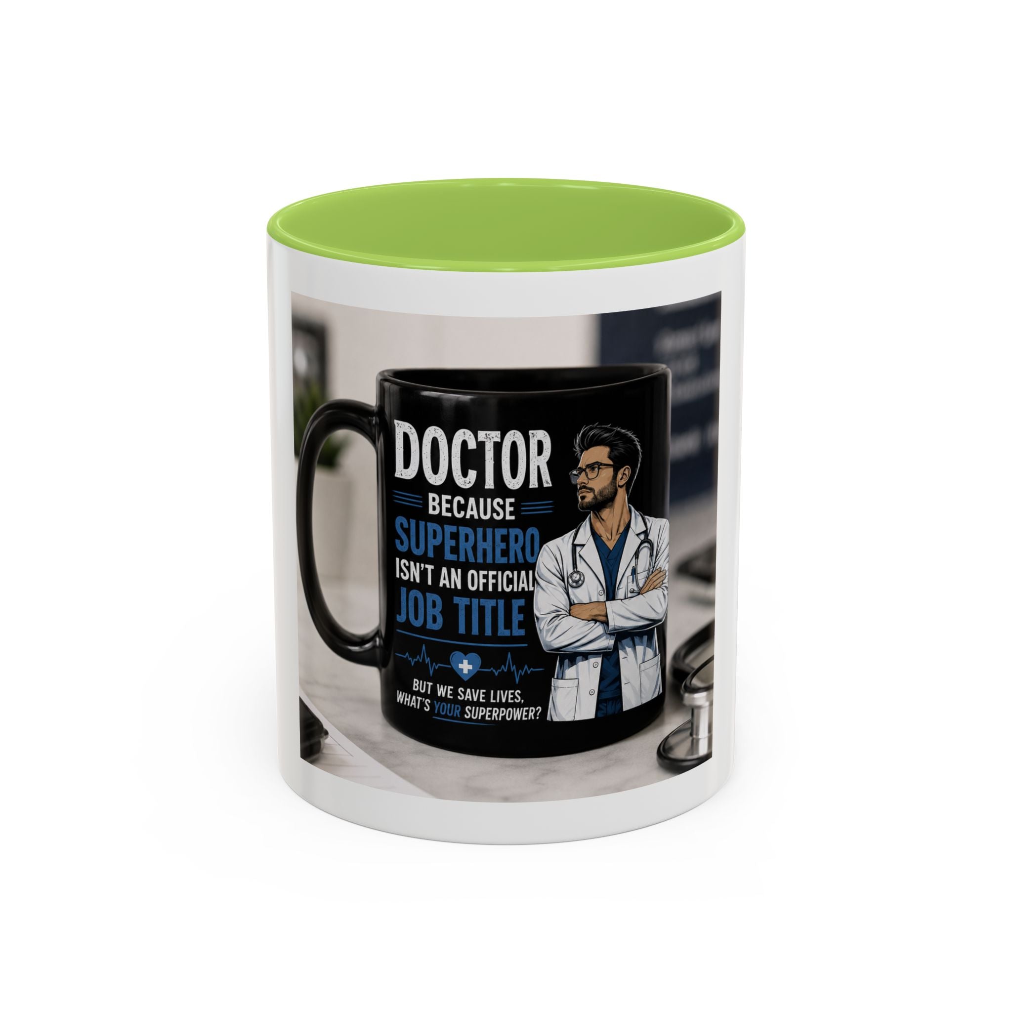 Doctor Because Superhero Isn’t an Official Job Title Mug