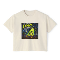 It’s Time to Leave This Planet Graphic Tee — Women’s Boxy Crop Top