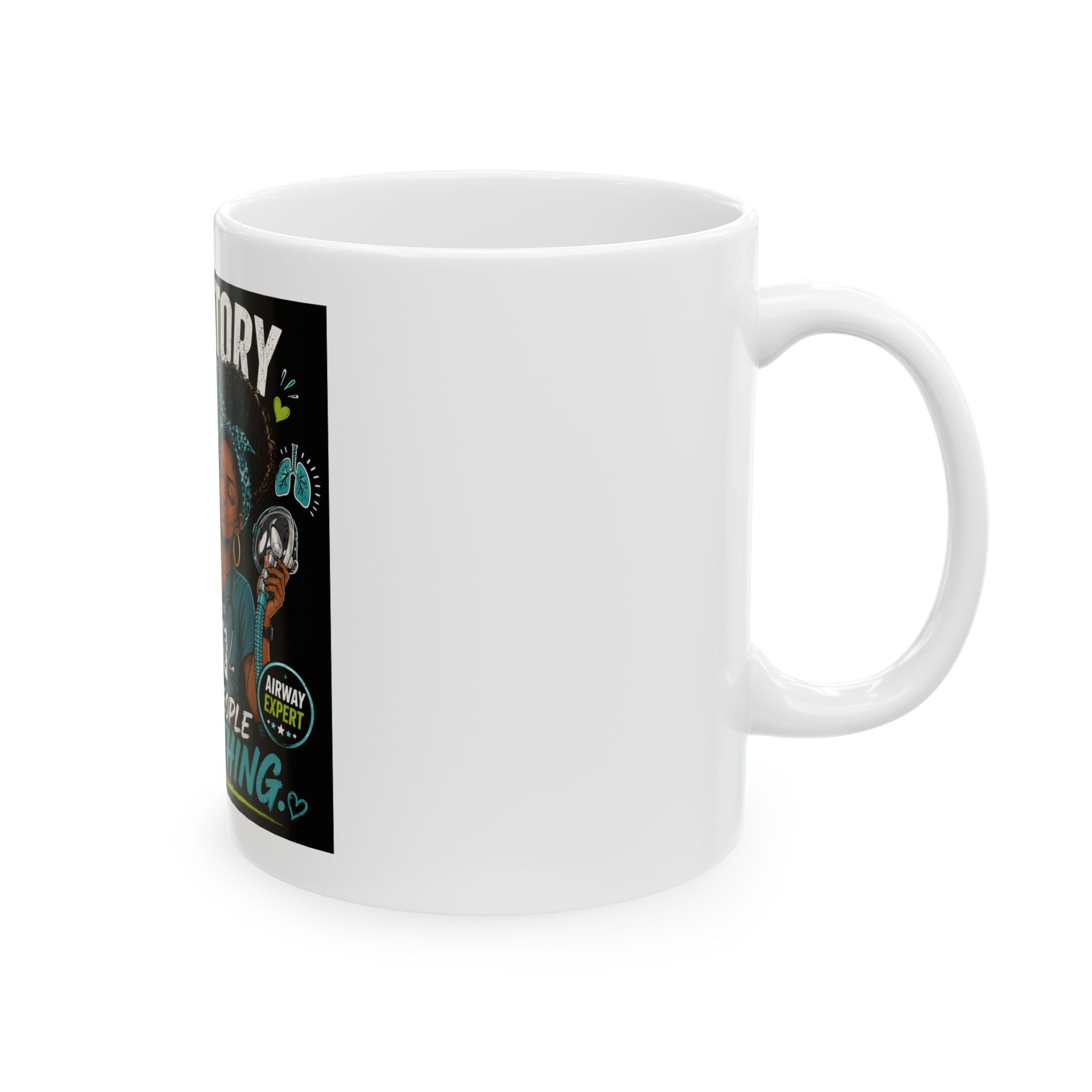 Respect The Therapist Ceramic Mug — Funny Therapist Gift (11oz, 15oz)
