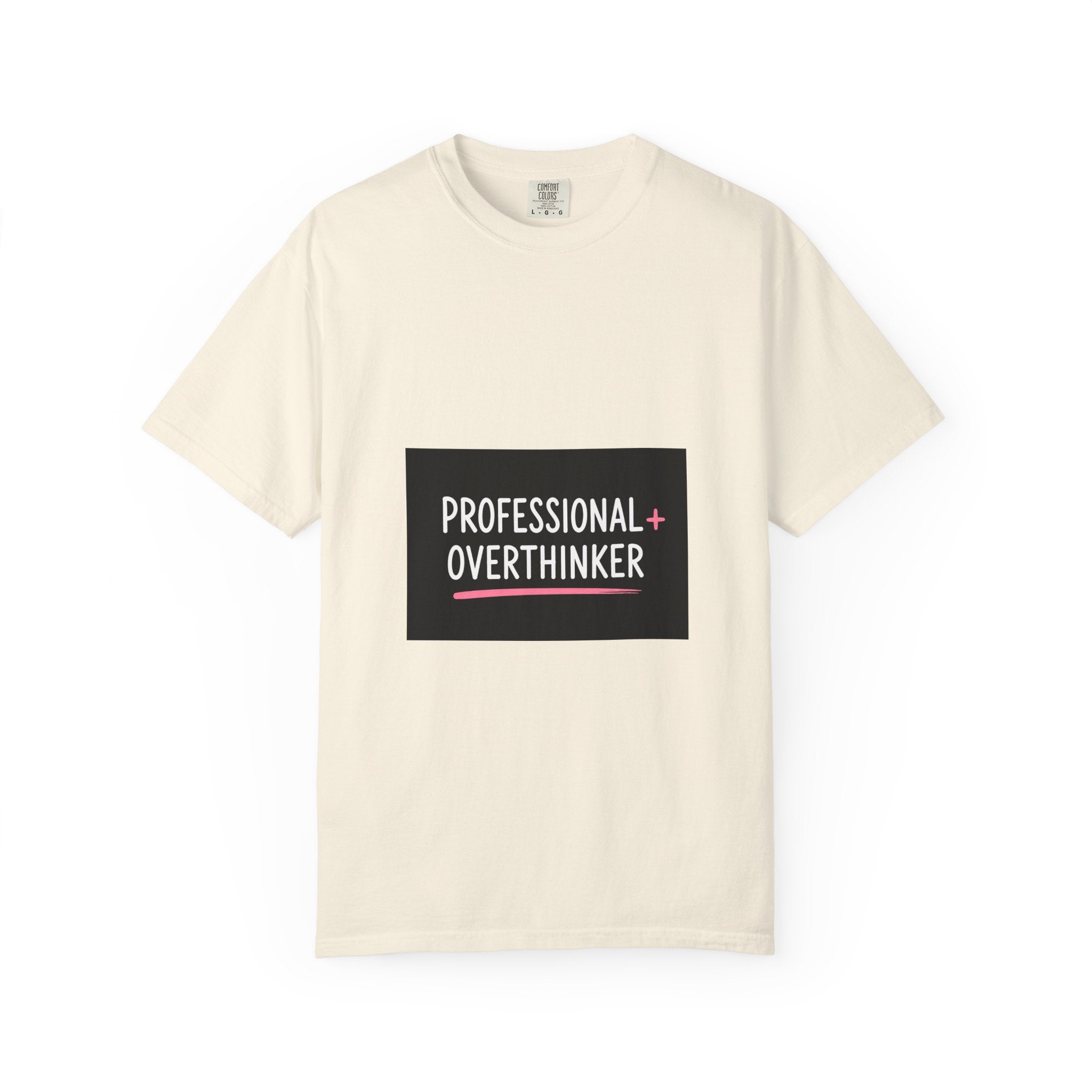 T-Shirt — "Professional Overthinker" Graphic Tee