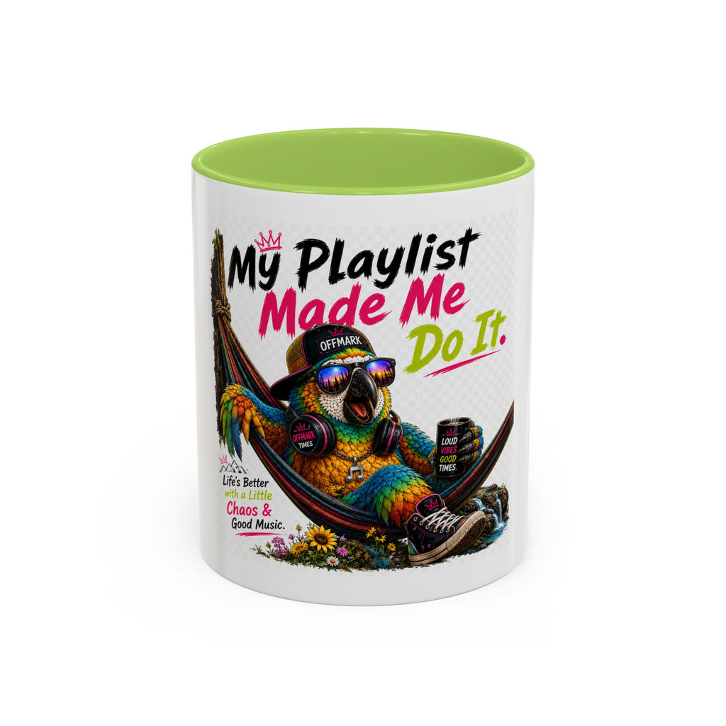 Remix the Parrot "My Playlist Made me do it" Coffee Mug