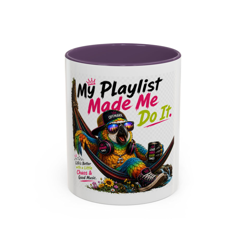 Remix the Parrot "My Playlist Made me do it" Coffee Mug