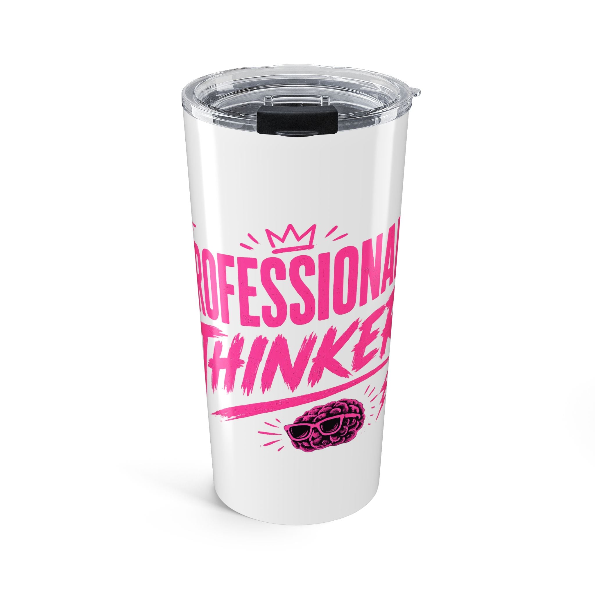20oz Tumbler — “Professional Pink Thinker” Insulated Travel Cup