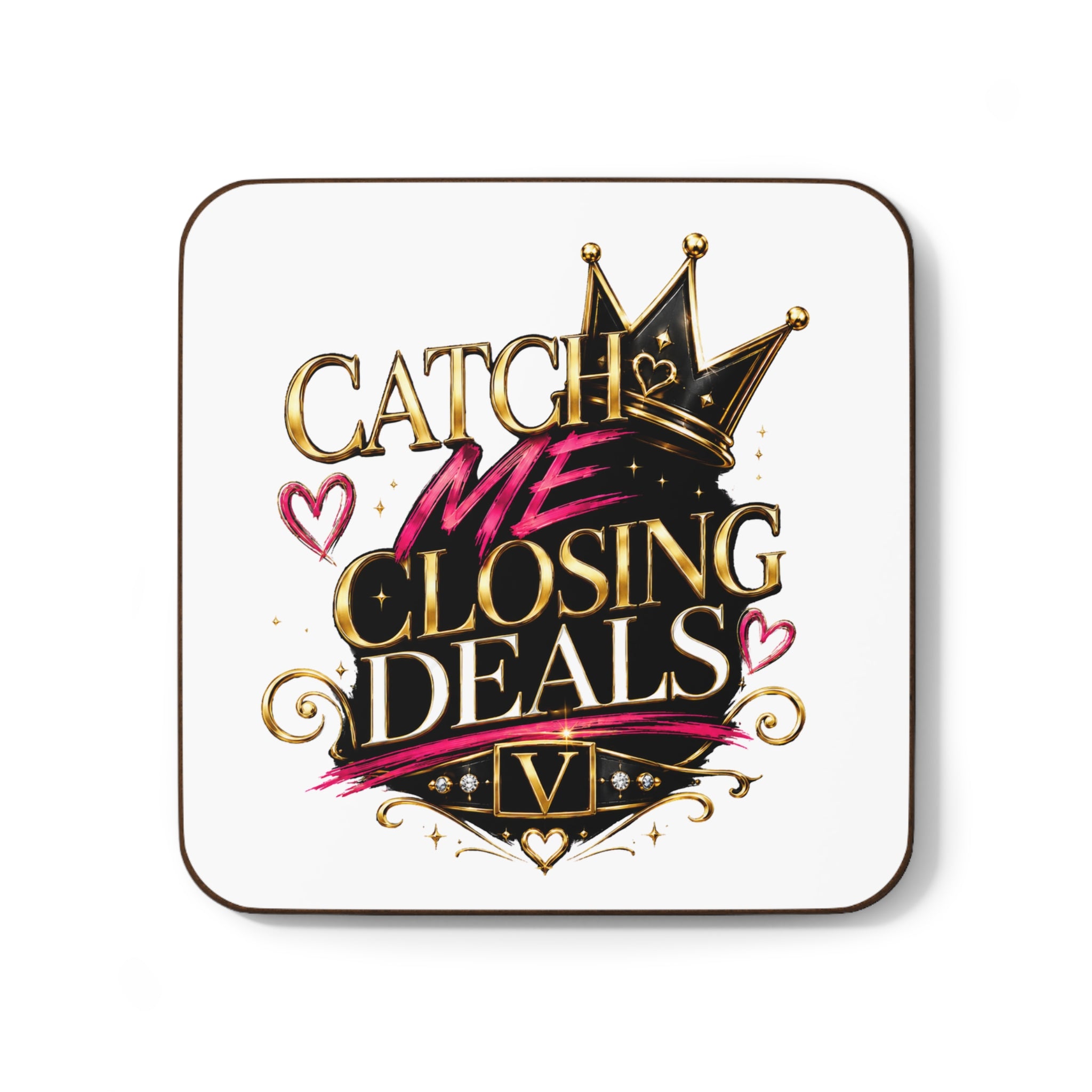 Catch Me Closing Deals Coaster — Vixen the Bossy Foxxy