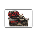 Murphy the Cat "Not My Circus Still My Monkeys" Desk Mat