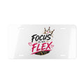- "Focus Is My Flex" License Plate; Vixen the Foxxy Boss