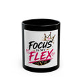 Focus Is My Flex Black Coffee Mug — Vixen the Foxxy Boss
